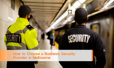 How to Choose a Business Security Provider in Melbourne